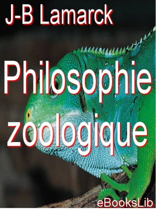 Title details for Philosophie zoologique by J.-B.-P.-A. Lamarck - Available